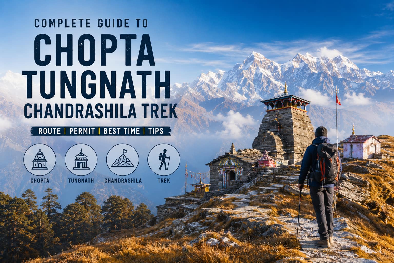 Complete Guide to Chopta Tungnath Chandrashila Trek